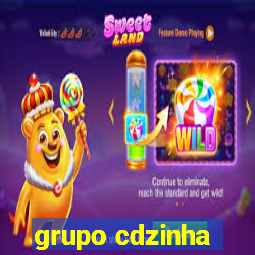 grupo cdzinha